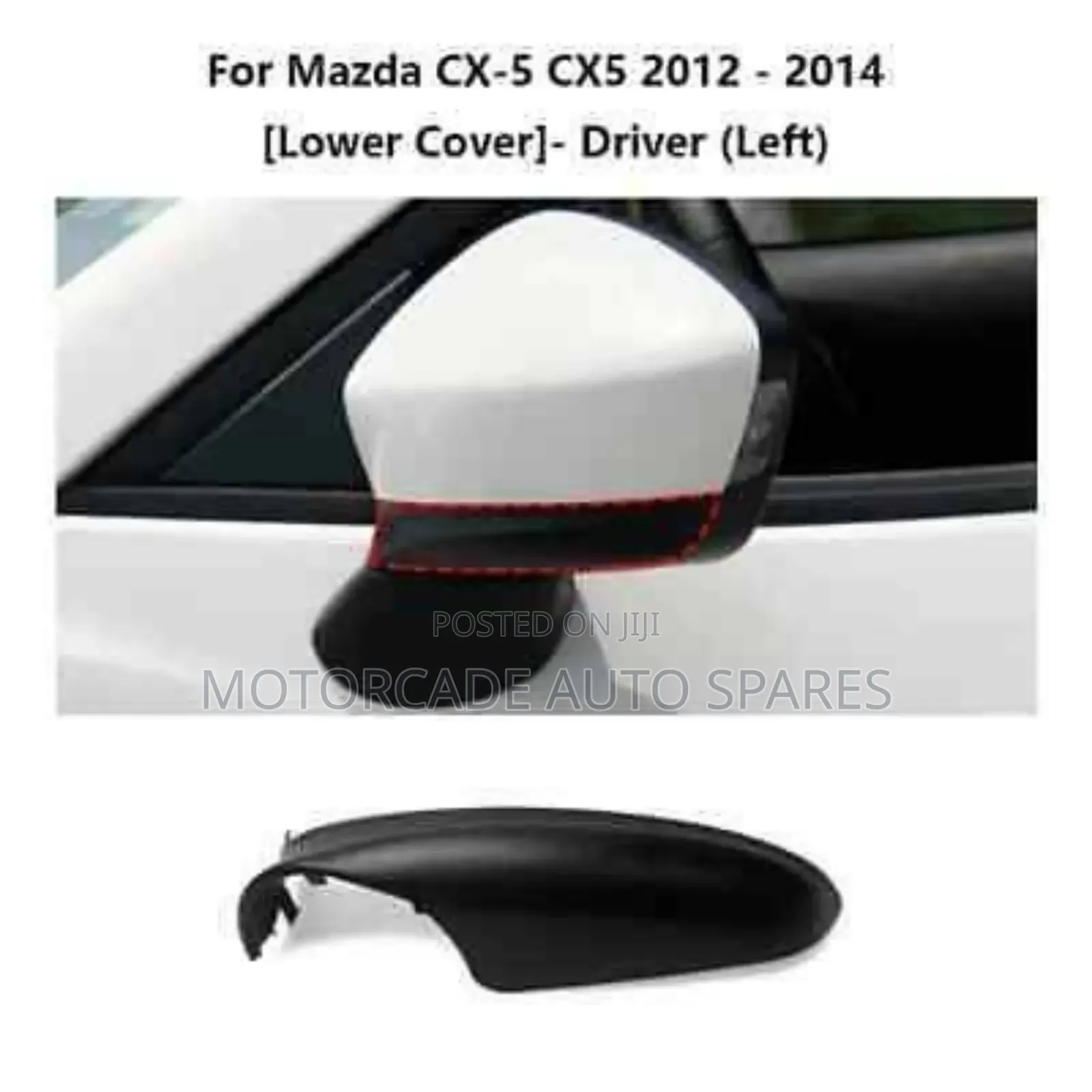 Mazda CX-5 2012-2014 Lowe Side Mirror Cover