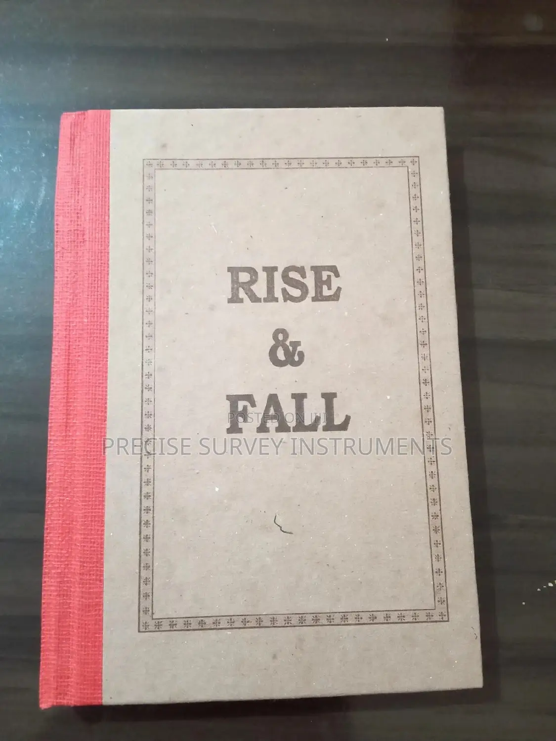 Rise and Fall Survey Field Book