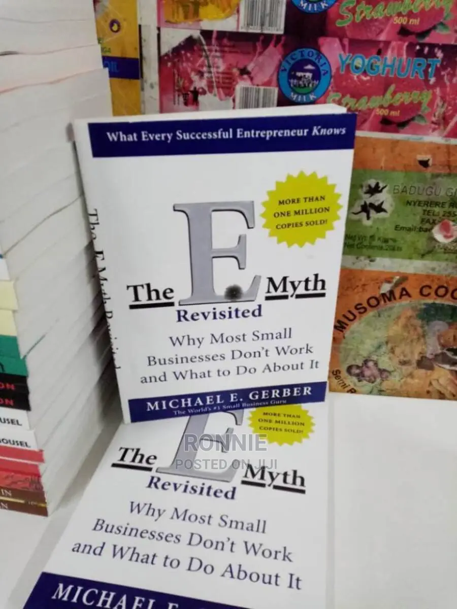 The E-Myth Revisited : Why Most Small Businesses Don't Work