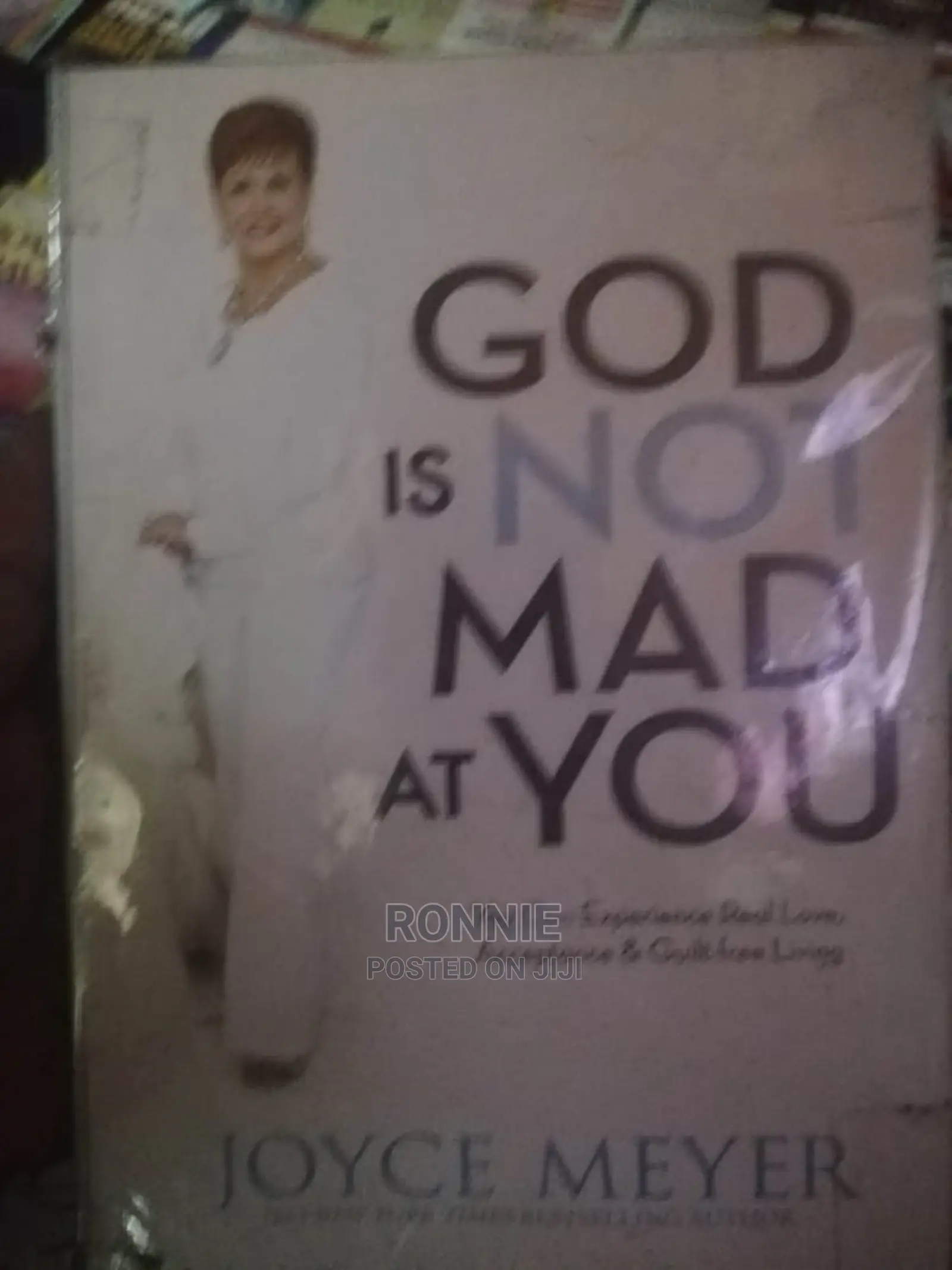 God Is Not Mad at You Book by Joyce Meyer