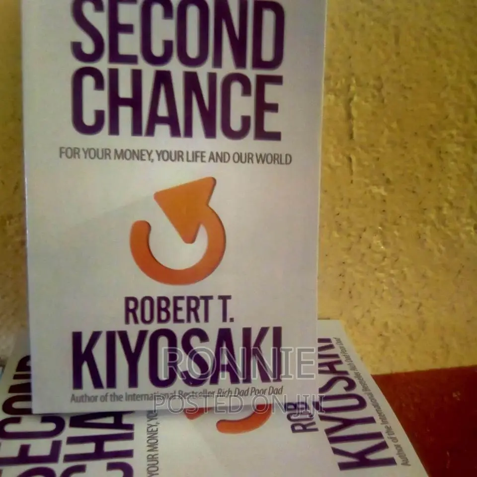Second Chance: For Your Money,By Robert Kiyosaki