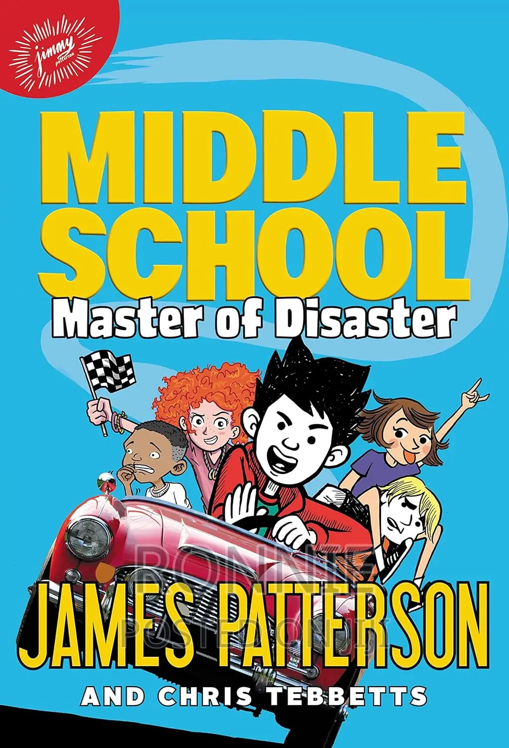 Middle School: Master of Disaster (Middle School, 12) Hardco
