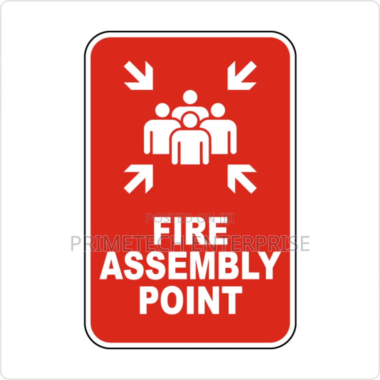 Fire Assembly, Fire Assembly Point Sign