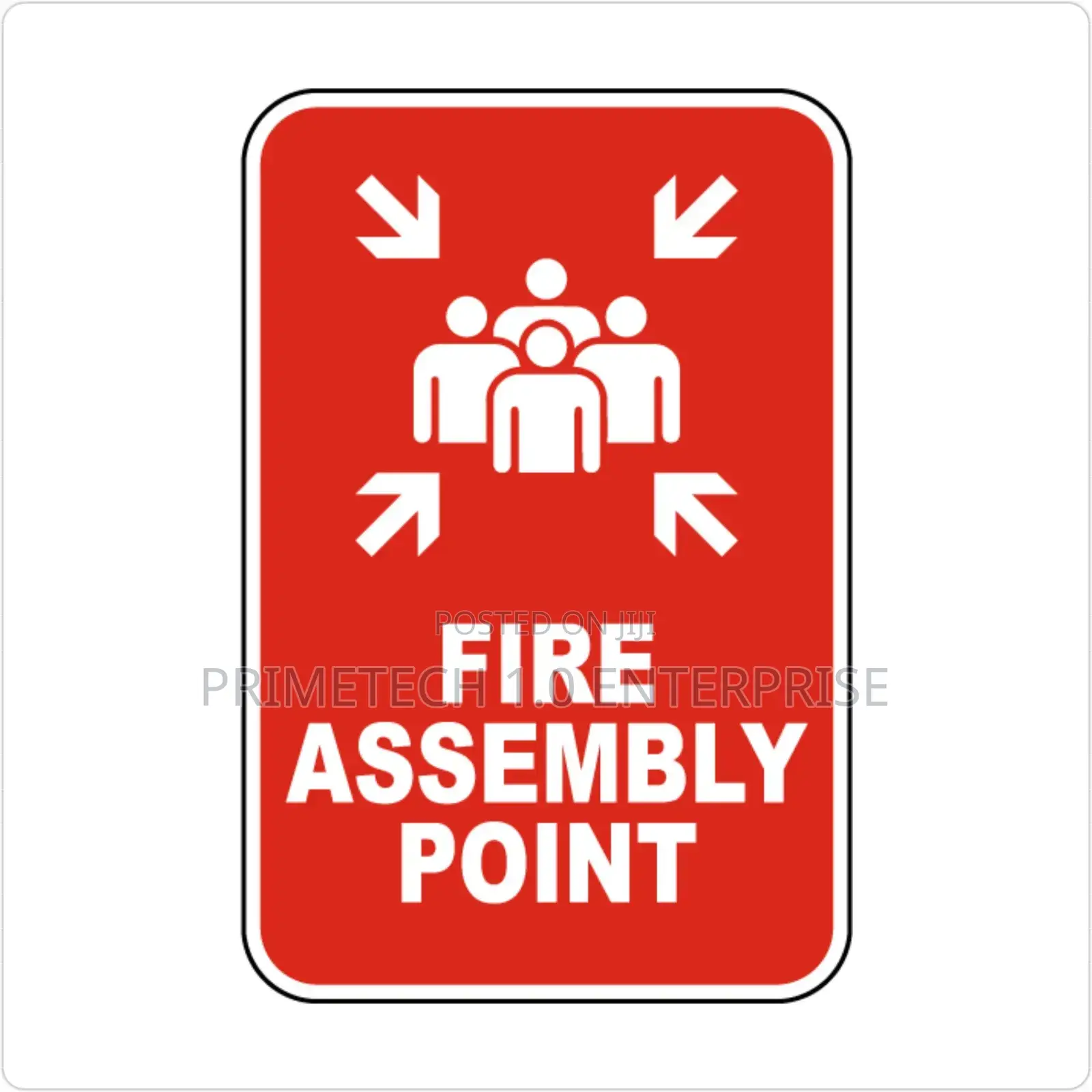 Fire Assembly, Fire Assembly Point Sign