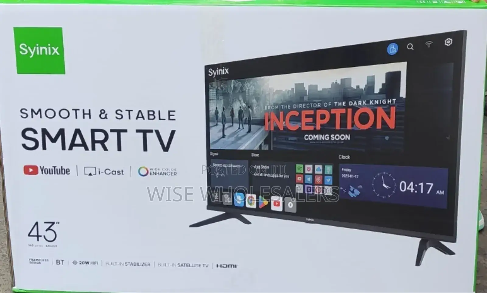 Syinix 43s6h -
You Tube.
Chromecast.