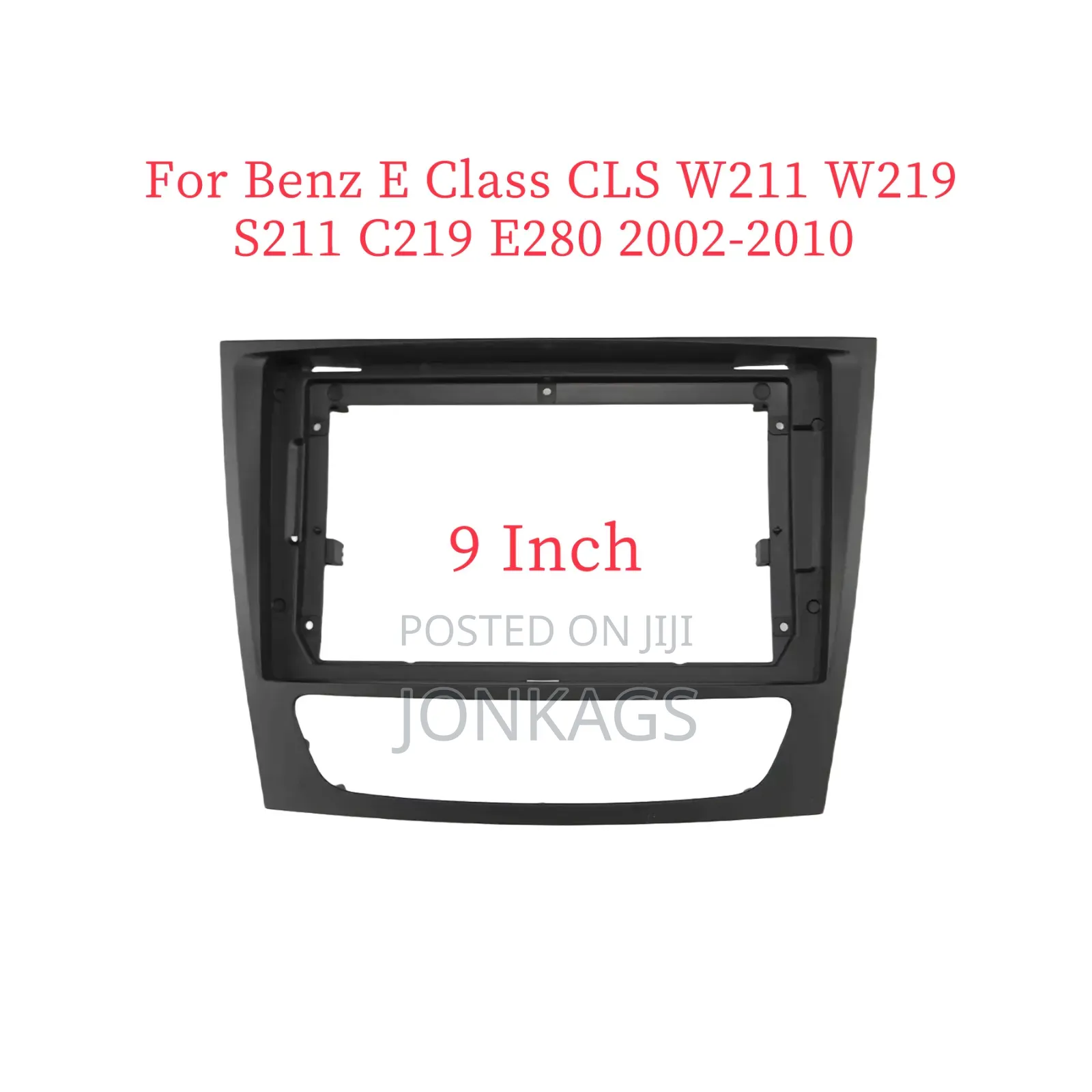 9inches Frame for Benz E Class CLS W211 W219 S211 C219 E280 2002-2010
